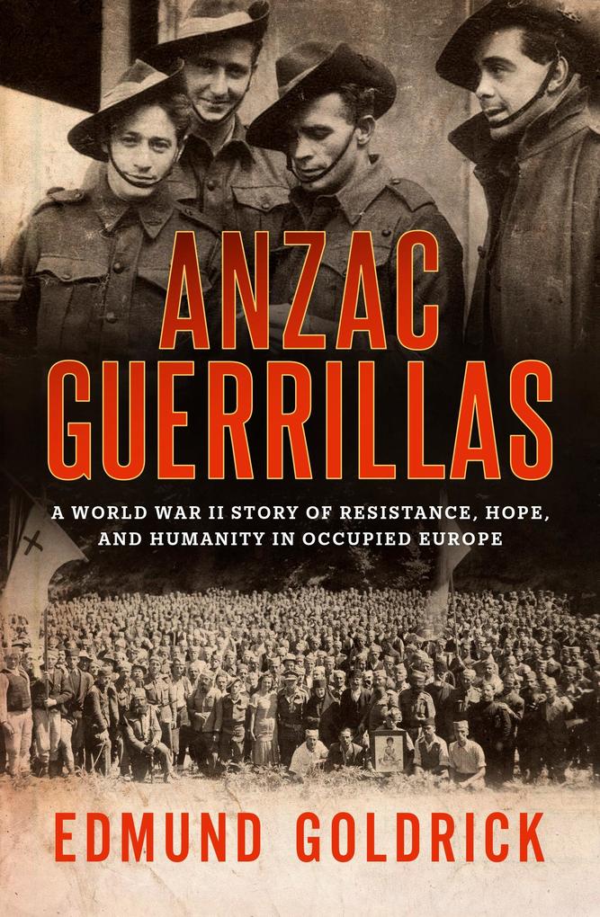 Produktbild: Anzac Guerrillas | Edmund Goldrick