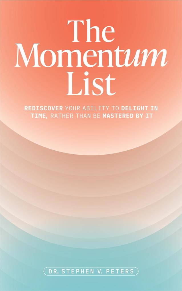 Produktbild: The Momentum List | Stephen V. Peters