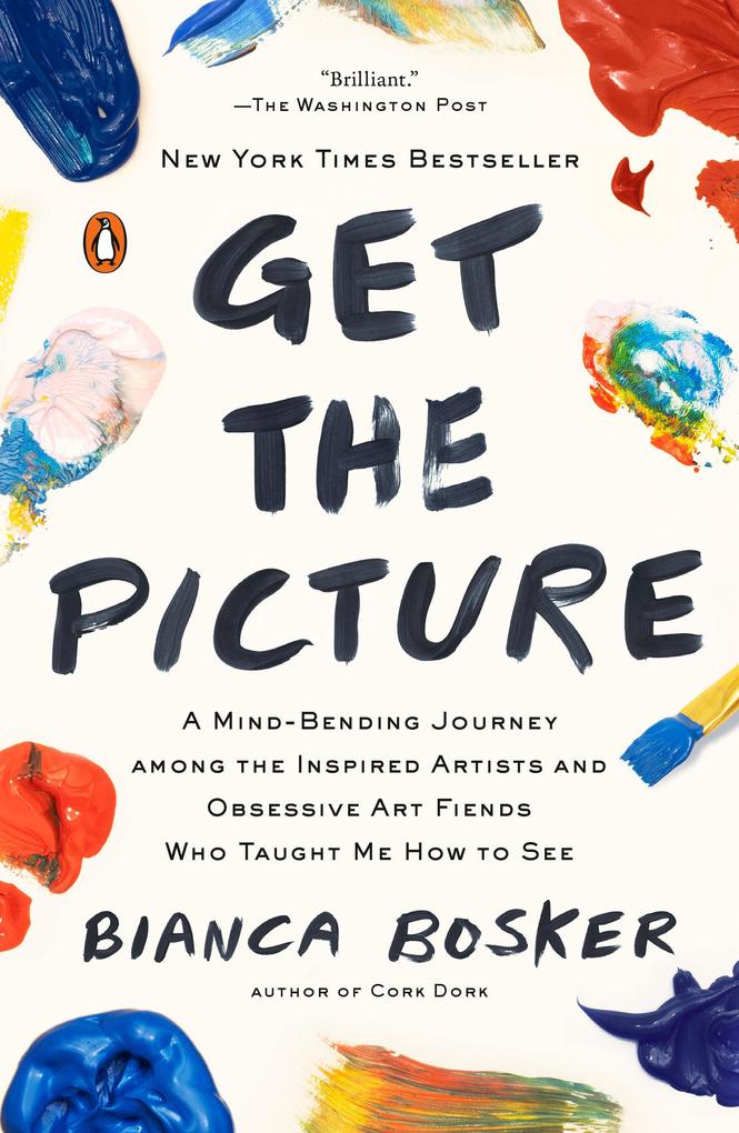 Produktbild: Get the Picture | Bianca Bosker
