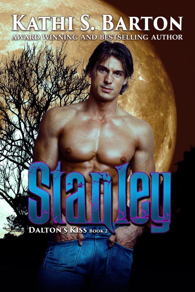 Produktbild: Stanley (Dalton's Kiss, #2) | Kathi S Barton