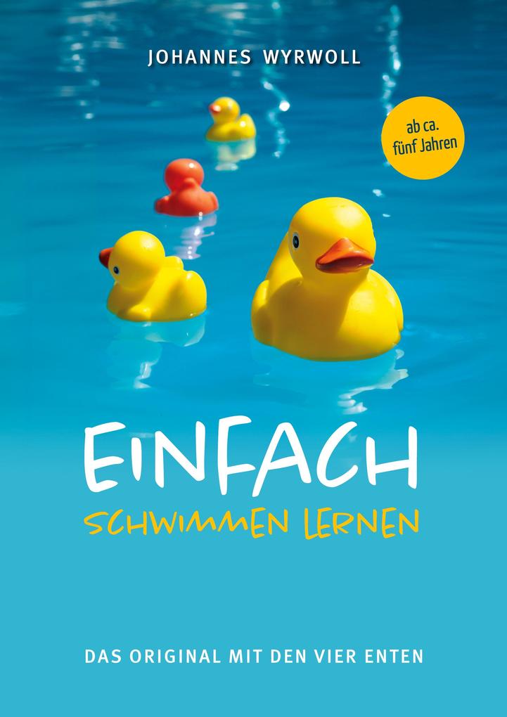 Produktbild: Einfach schwimmen lernen | Johannes Wyrwoll