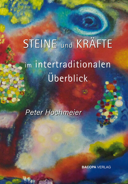 Produktbild: Steine und Kräfte im intertraditionalen Überblick | Peter Hochmeier