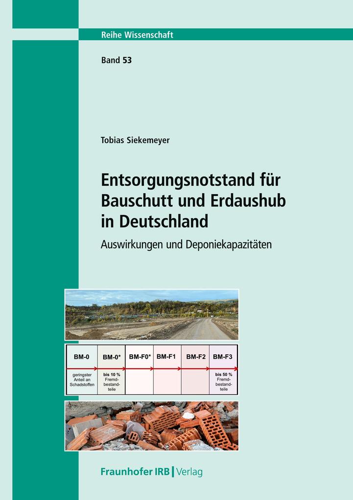 Produktbild: Entsorgungsnotstand für Bauschutt und Erdaushub | Tobias Siekemeyer