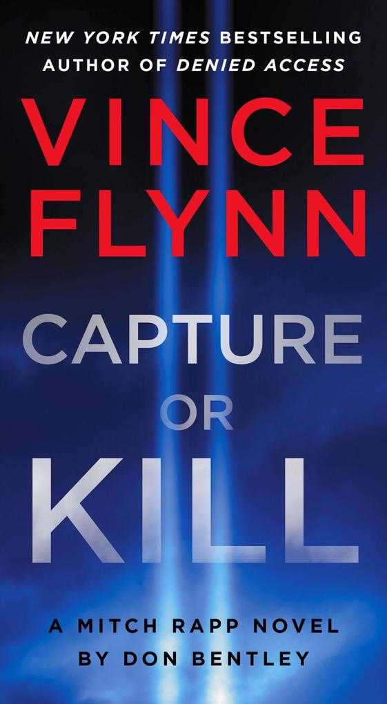 Produktbild: Capture or Kill | Vince Flynn, Don Bentley