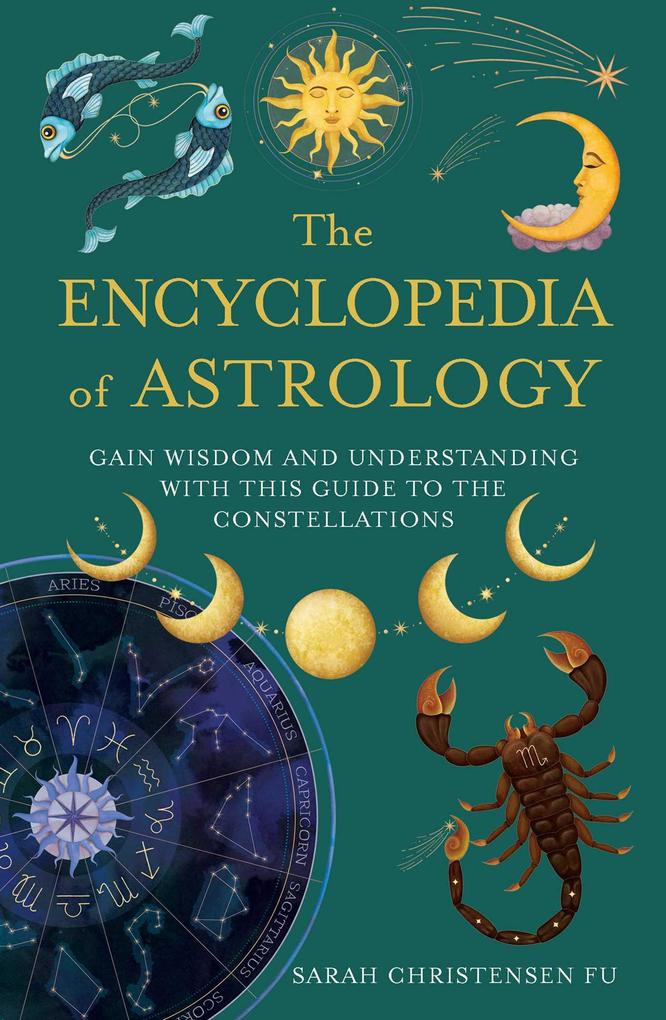 Produktbild: The Encyclopedia of Astrology | Sarah Christensen Fu