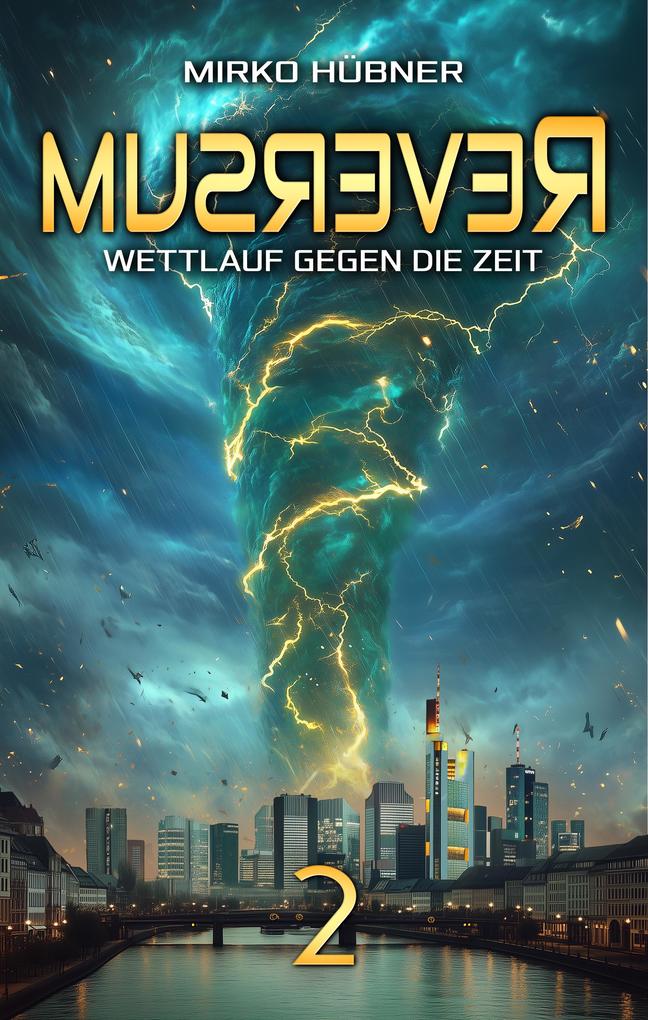 Produktbild: Reversum: Wettlauf gegen die Zeit | Mirko Hübner