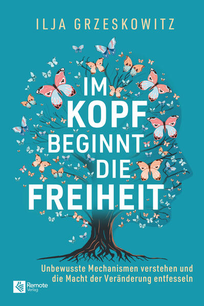 Produktbild: Im Kopf beginnt die Freiheit | Grzeskowitz Ilja