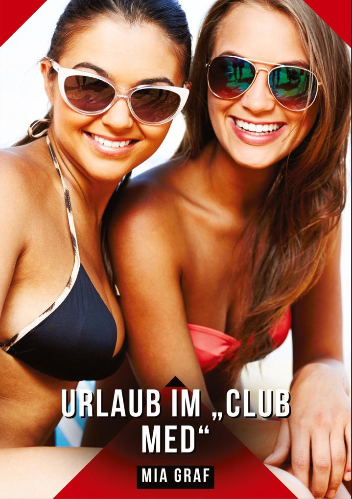 Produktbild: Urlaub im "Club Med" | Mia Graf