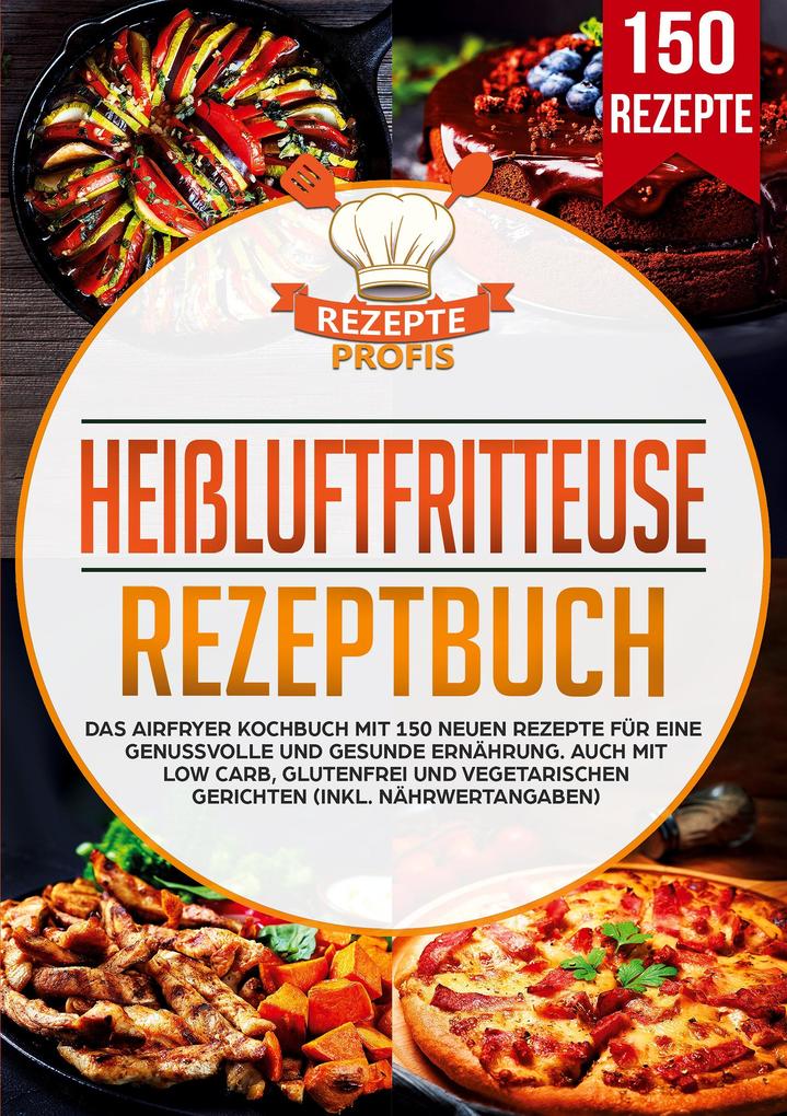Produktbild: Heißluftfritteuse Rezepte | Rezepte Profis