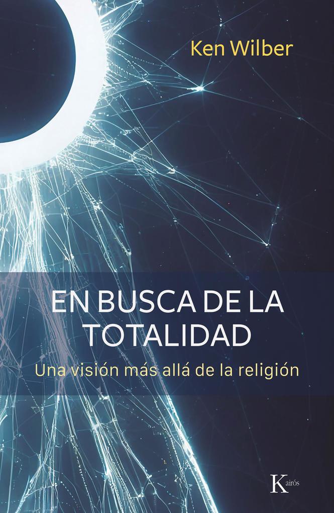 Produktbild: En busca de la totalidad | Ken Wilber