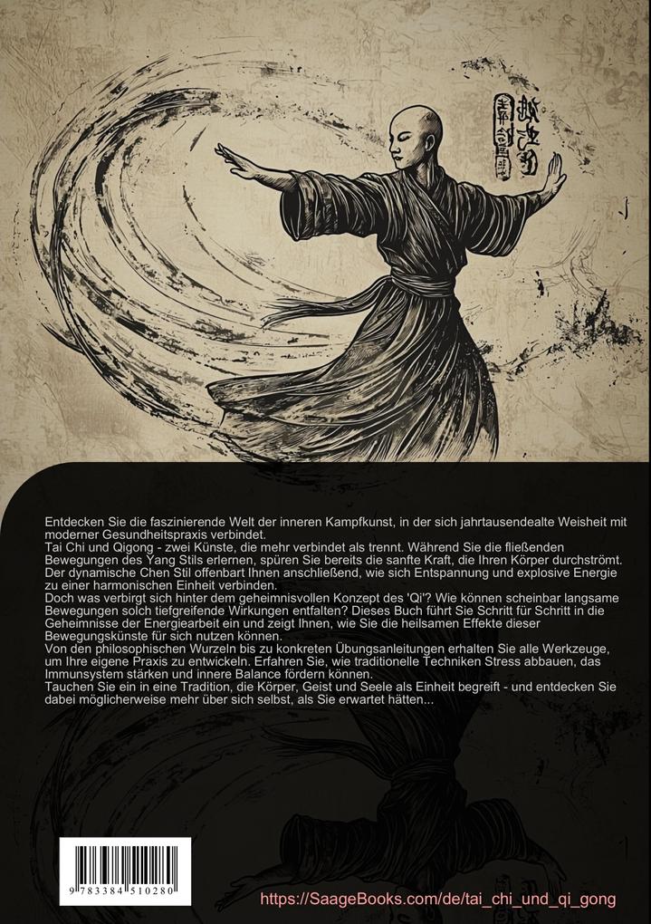 Weitere Ansicht: Tai Chi und Qigong: Die innere Kampfkunst des Yang und Chen Stils | Bendis Saage, Bendis A. I. Saage - Deutschland