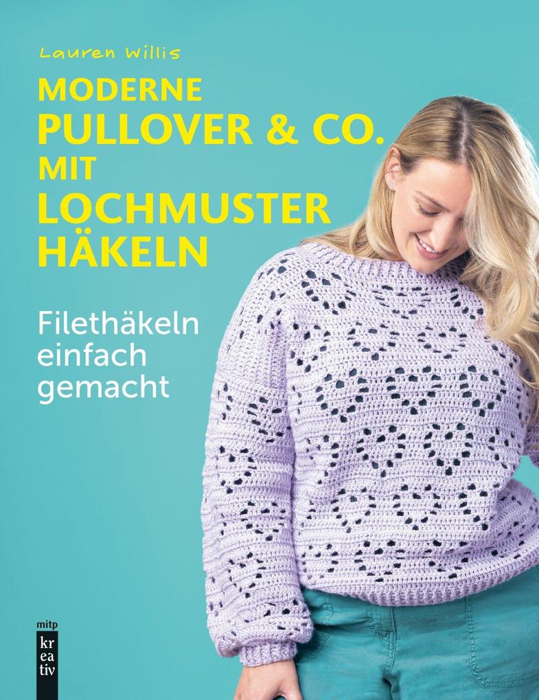 Produktbild: Moderne Pullover & Co. mit Lochmuster häkeln | Willis Lauren