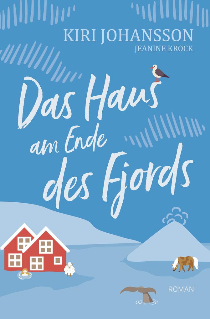 Produktbild: Das Haus am Ende des Fjords | Kiri Johansson, Jeanine Krock