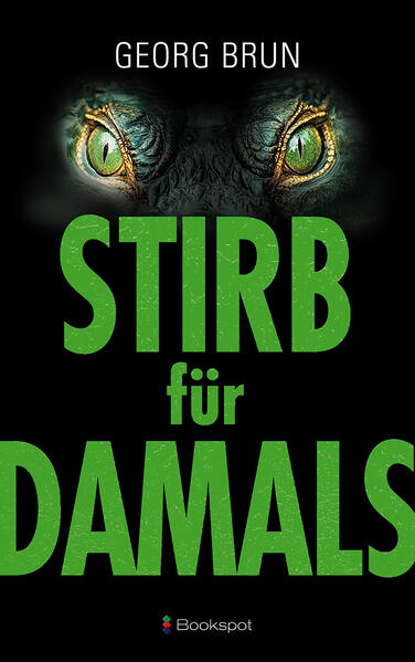 Produktbild: Stirb für Damals | Georg Brun