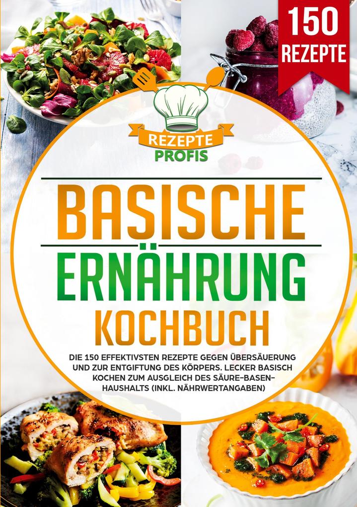 Produktbild: Basische Ernährung Kochbuch | Rezepte Profis