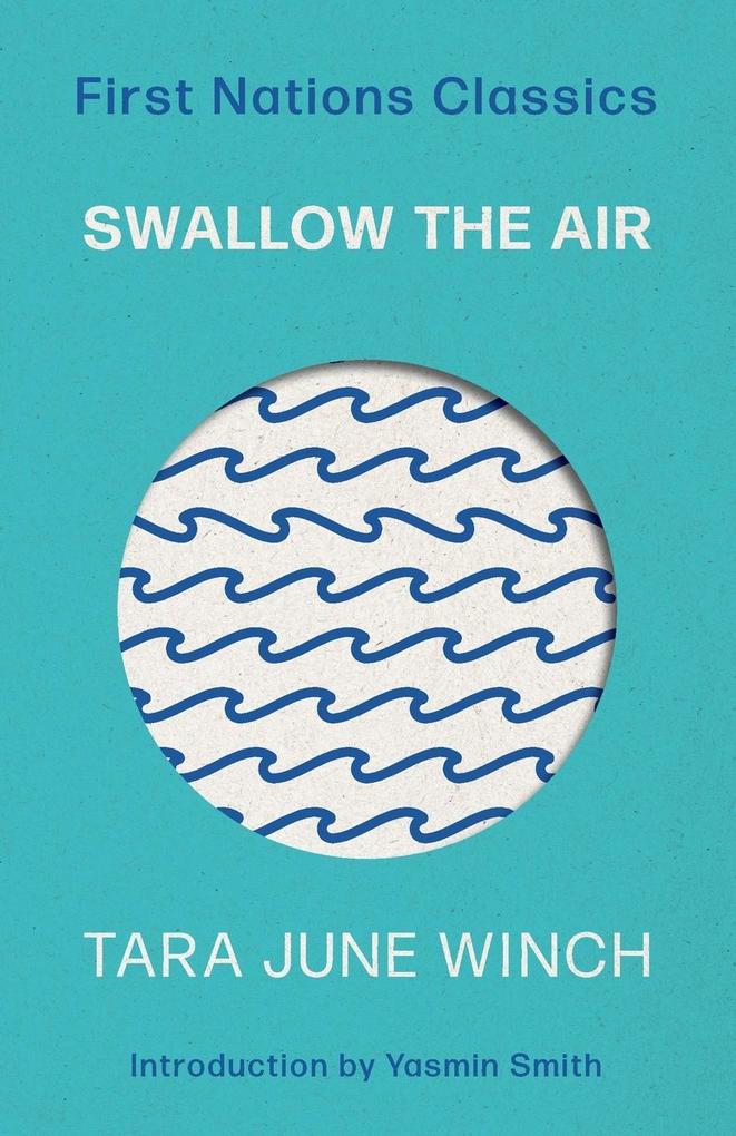 Produktbild: Swallow the Air | Tara June Winch