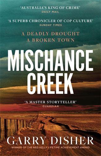Produktbild: Mischance Creek | Garry Disher