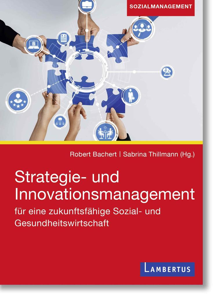Produktbild: Strategie- und Innovationsmanagement für eine zukunftsfähige Sozial- und Gesundheitswirtschaft