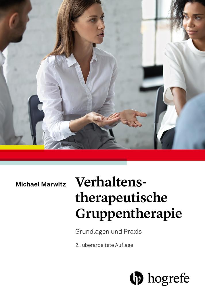 Produktbild: Verhaltenstherapeutische Gruppentherapie | Michael Marwitz