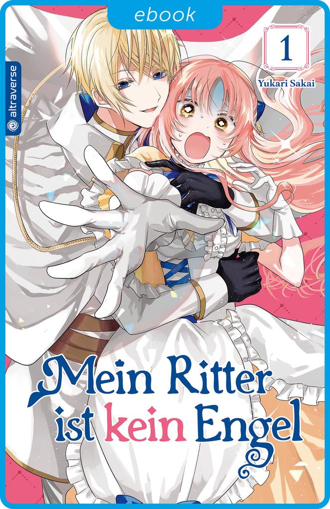 Produktbild: Mein Ritter ist kein Engel 01 | Yukari Sakai