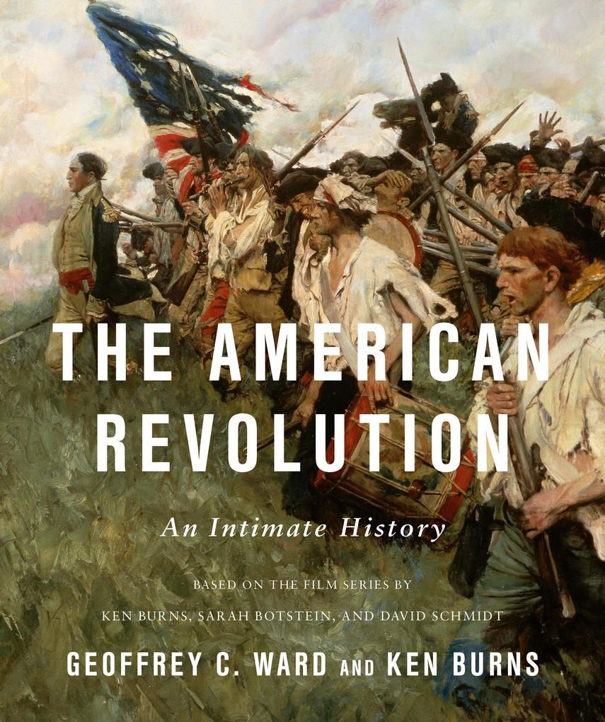 Produktbild: The American Revolution | Geoffrey C. Ward, Ken Burns