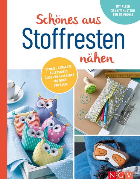 Produktbild: Schönes aus Stoffresten nähen I Accessoires, Deko & Geschenke