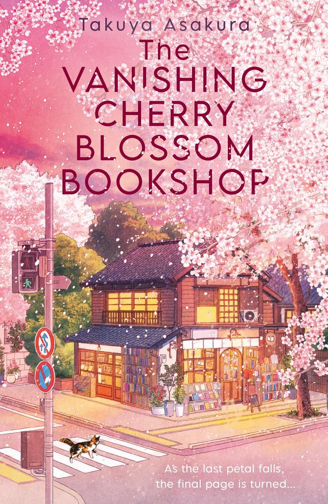Produktbild: The Vanishing Cherry Blossom Bookshop | Takuya Asakura