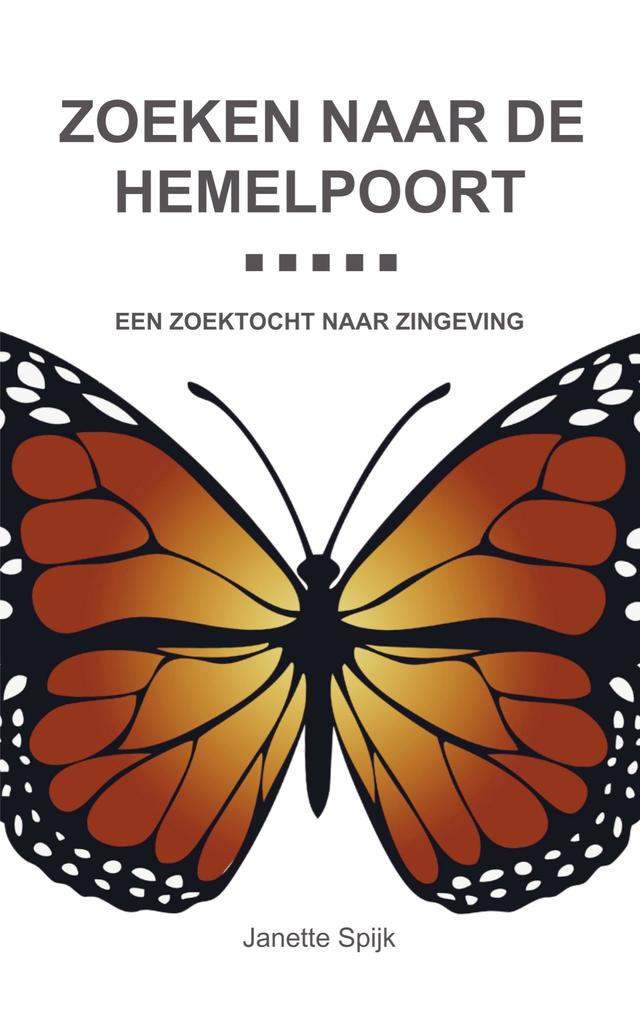 Produktbild: Zoeken naar de hemelpoort | Janette Spijk