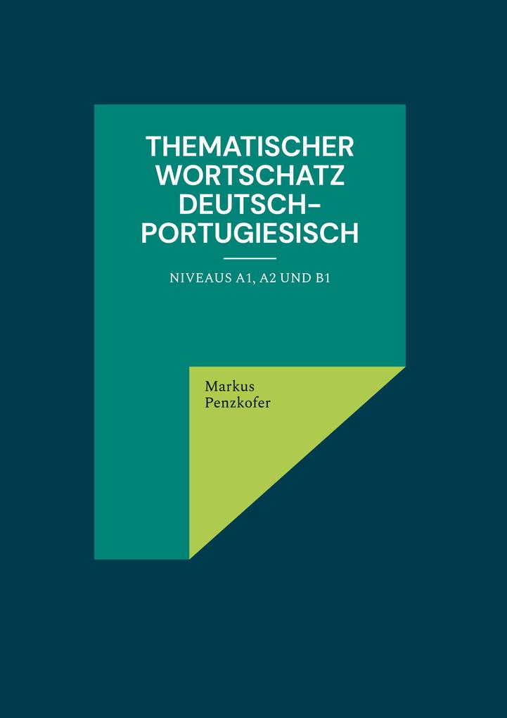 Produktbild: Thematischer Wortschatz Deutsch-Portugiesisch | Markus Penzkofer