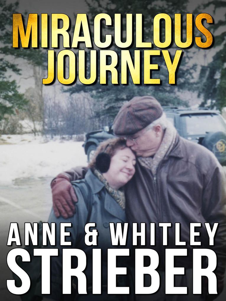 Produktbild: Miraculous Journey | Anne Strieber, Whitley Strieber