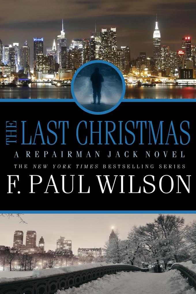 Produktbild: The Last Christmas: A Repairman Jack Novel | F. Paul Wilson