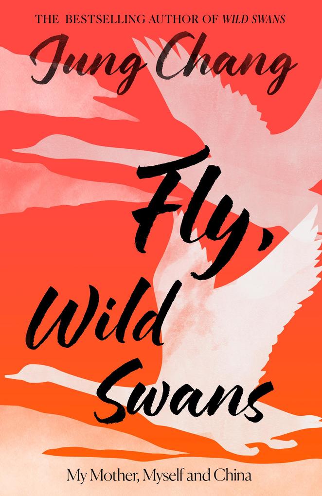 Produktbild: Fly, Wild Swans | Jung Chang