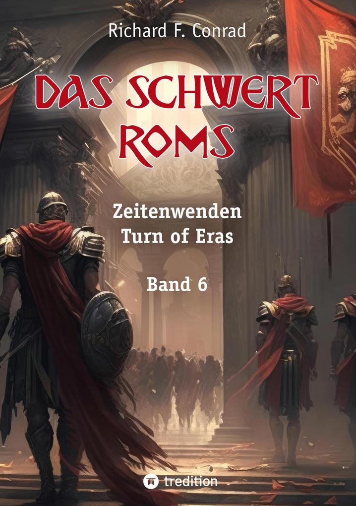 Produktbild: Das Schwert Roms | Richard F. Conrad