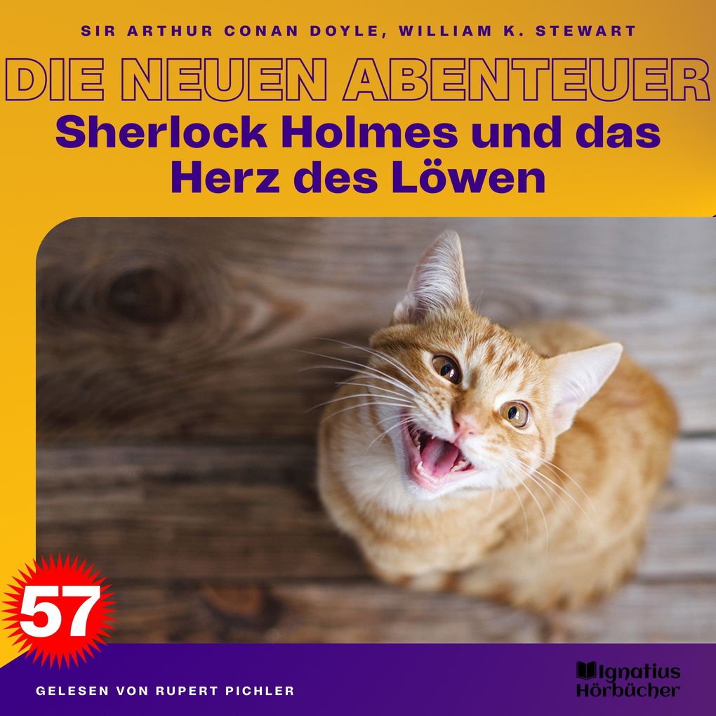Produktbild: Sherlock Holmes und das Herz des Löwen (Die neuen Abenteuer, Folge 57) | Sir Arthur Conan Doyle, William K. Stewart