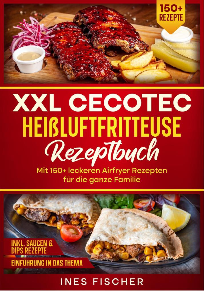 Produktbild: XXL Cecotec Heißluftfritteuse Rezeptbuch | Ines Fischer