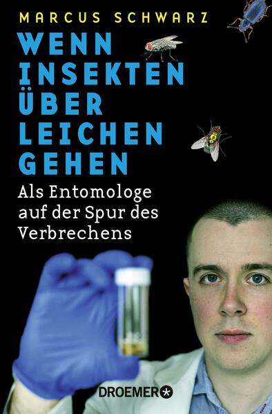 Produktbild: Wenn Insekten über Leichen gehen | Marcus Schwarz