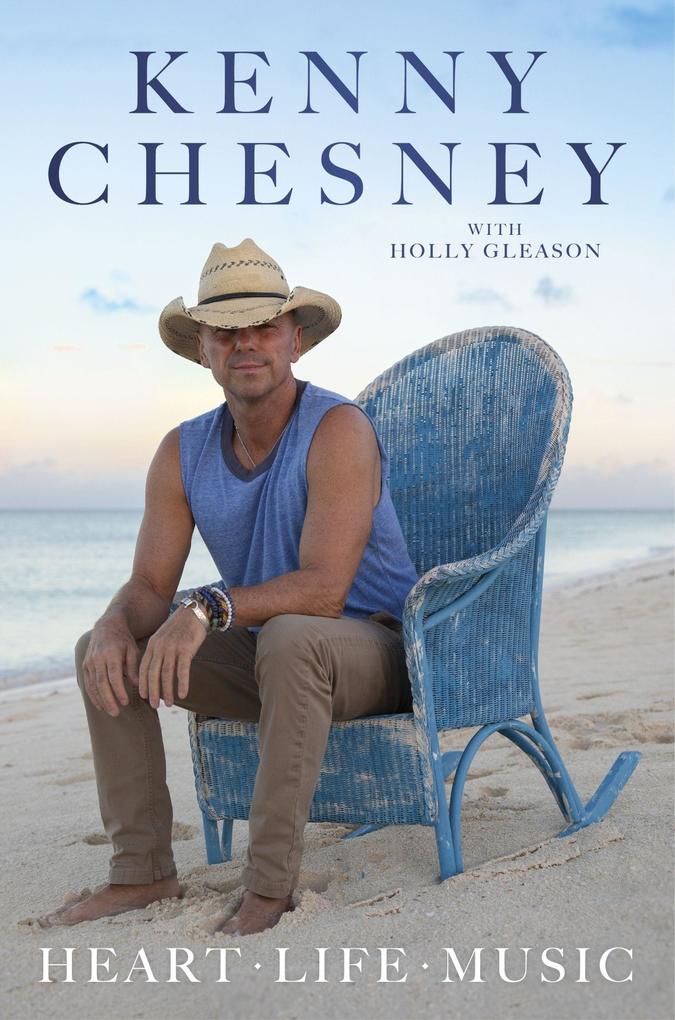 Produktbild: Heart Life Music | Kenny Chesney, Holly Gleason