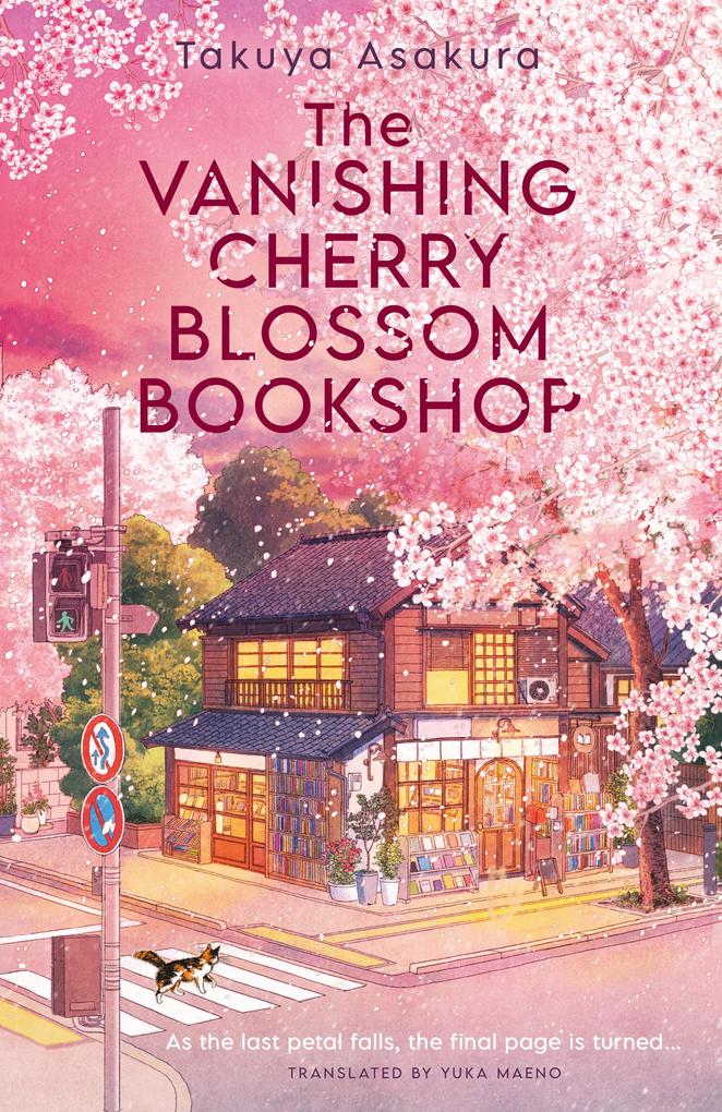 Produktbild: The Vanishing Cherry Blossom Bookshop | Takuya Asakura