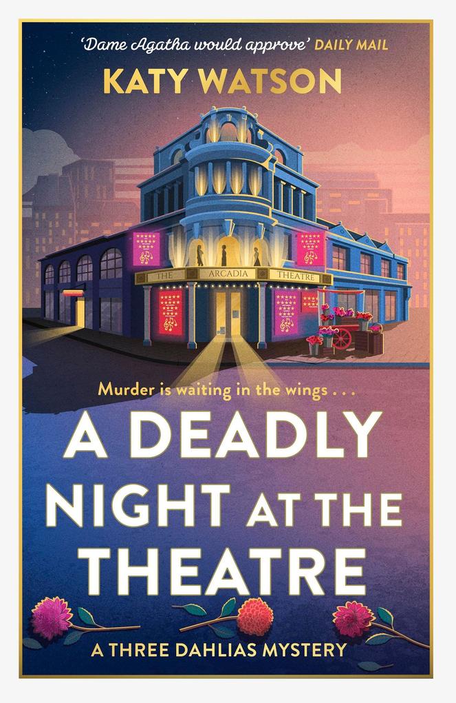 Produktbild: A Deadly Night at the Theatre | Katy Watson