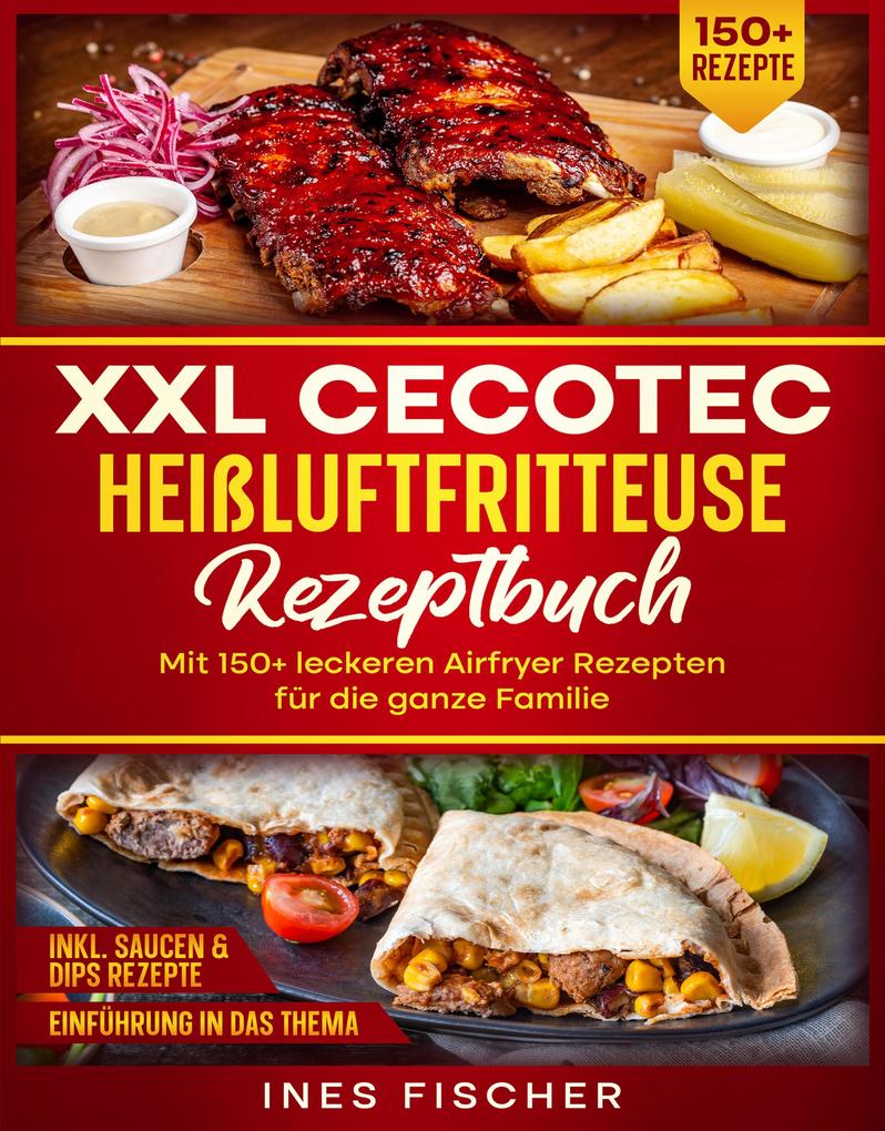 Produktbild: XXL Cecotec Heißluftfritteuse Rezeptbuch | Ines Fischer
