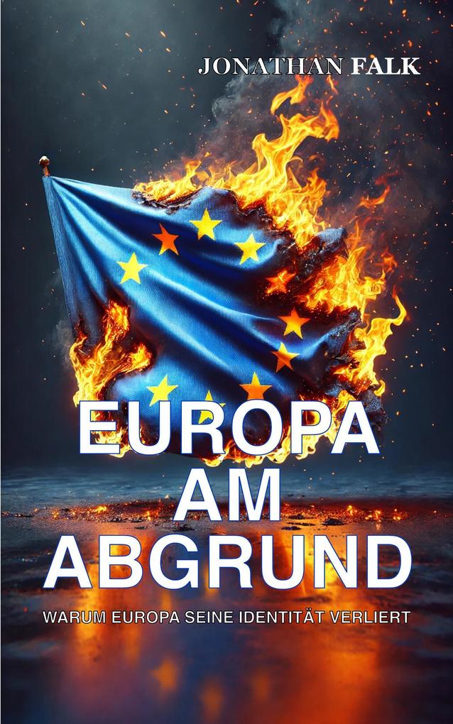 Produktbild: Europa am Abgrund | Jonathan Falk