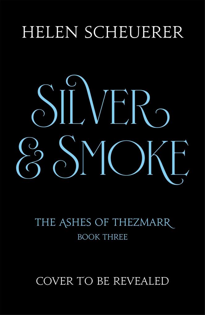 Produktbild: Silver & Smoke | Helen Scheuerer