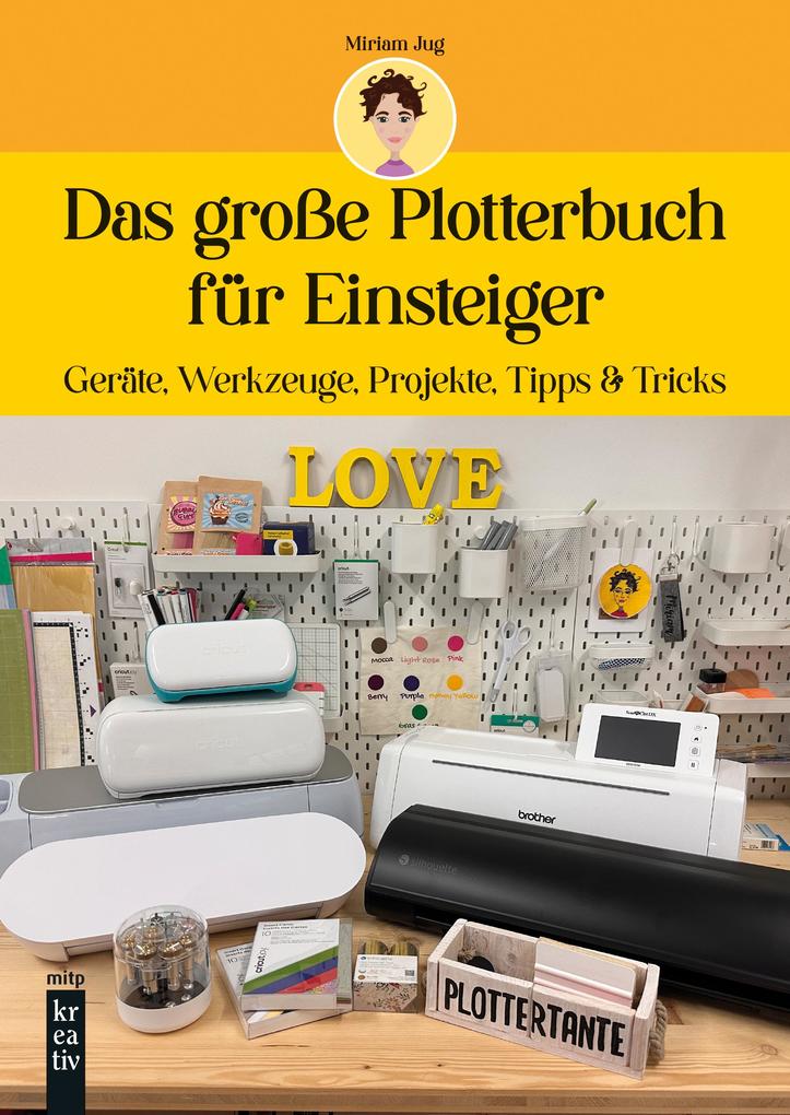 Produktbild: Das große Plotterbuch für Einsteiger | Miriam Jug