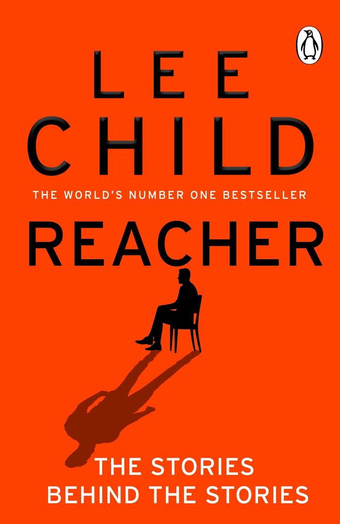 Produktbild: Reacher: The Stories Behind The Stories | Lee Child