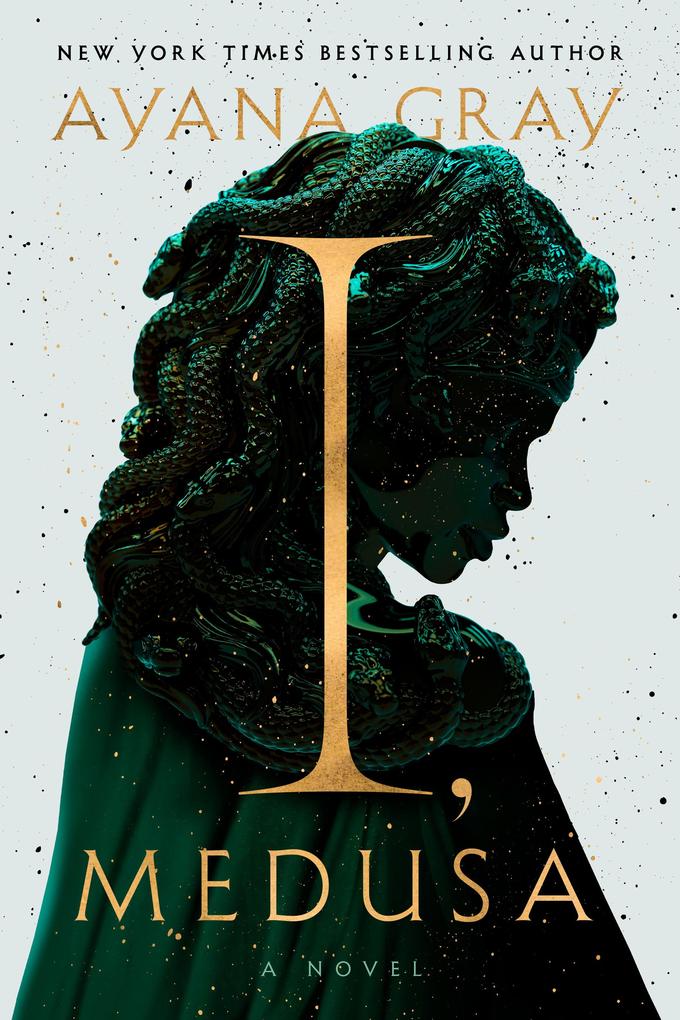 Produktbild: I, Medusa | Ayana Gray