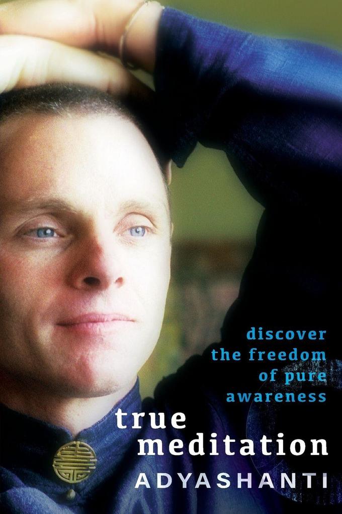 Produktbild: True Meditation | Adyashanti