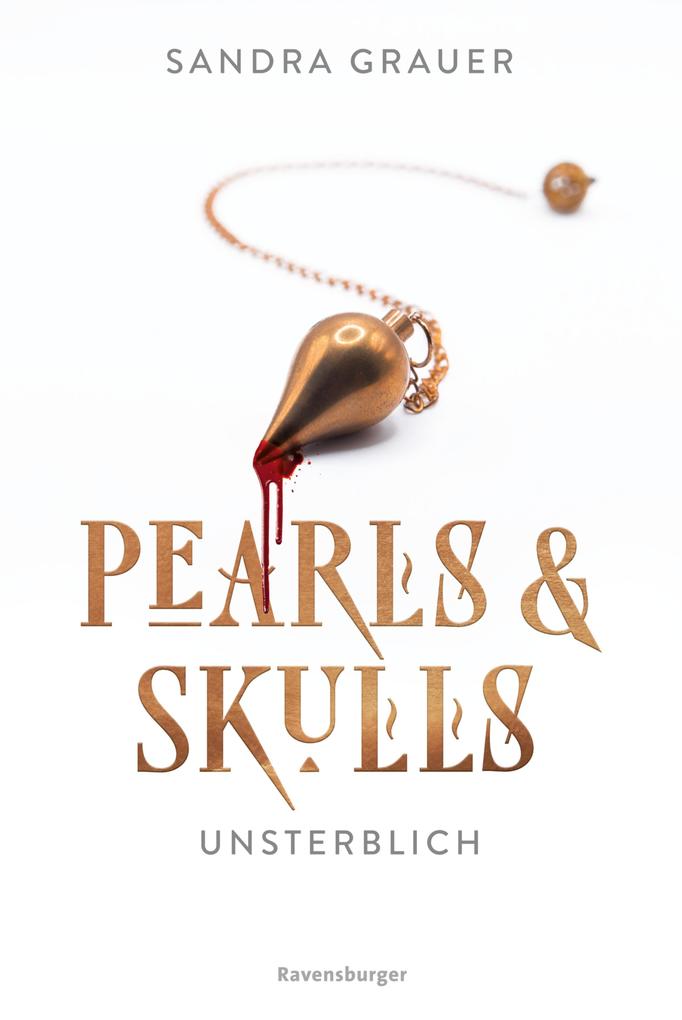 Produktbild: Pearls & Skulls, Band 1 - Unsterblich | Sandra Grauer