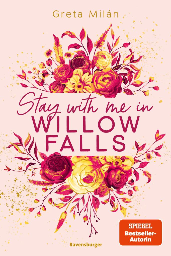 Produktbild: Willow-Falls-Reihe, Band 2 - Stay With Me in Willow Falls | Greta Milán