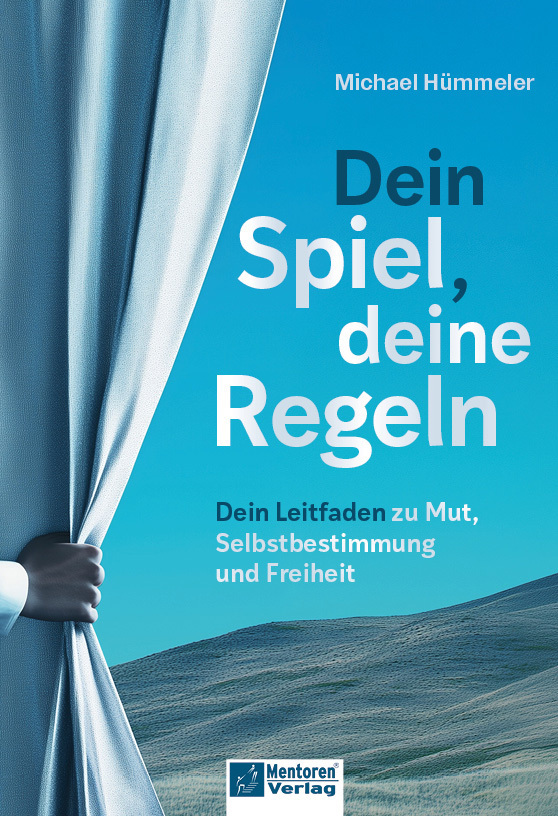 Produktbild: Dein Spiel, deine Regeln | Michael Hümmeler