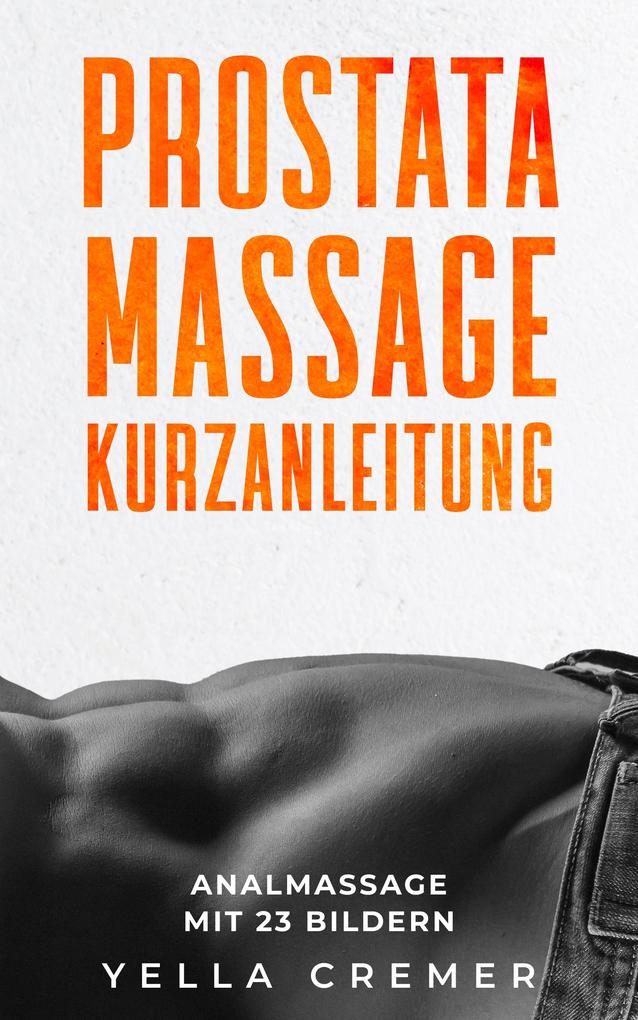 Produktbild: Prostatamassage Kurzanleitung | Yella Cremer